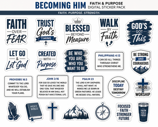 Becoming Him - Digital Sticker Pack: Faith & Purpose